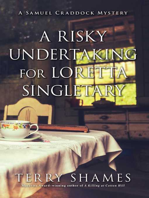 Title details for A Risky Undertaking for Loretta Singletary by Terry Shames - Available